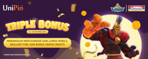 Triple Bonus di UniPin – Menangkan Merchandise dari Lords Mobile, Ekslusif Item dan Bonus UniPin Credits